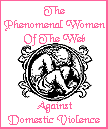 The Official Seal Of The PhenomenalWomen Of The Web - Against Domestic Violence