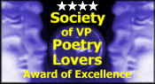 Society of VP Poetry Lovers Award of Excellence - Four Star